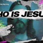 Who Is Jesus