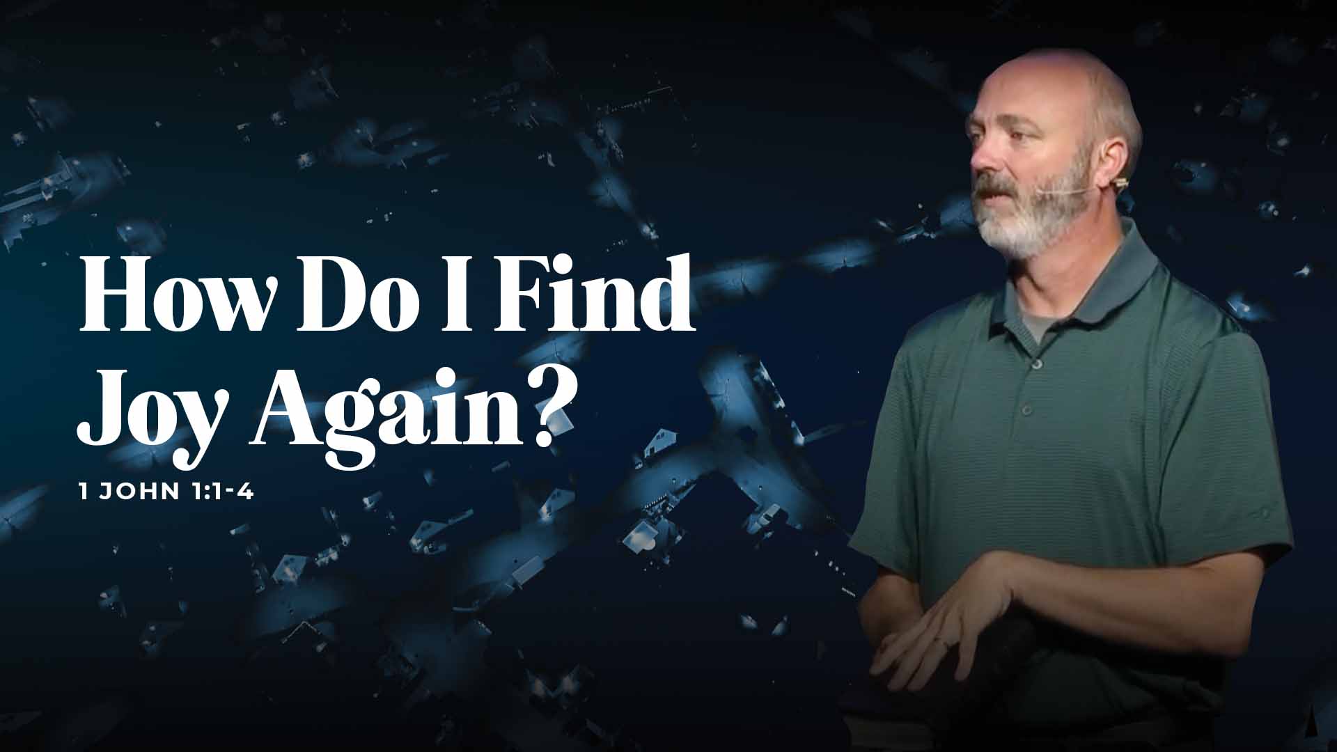 How Do I Find Joy Again? Brentwood Baptist