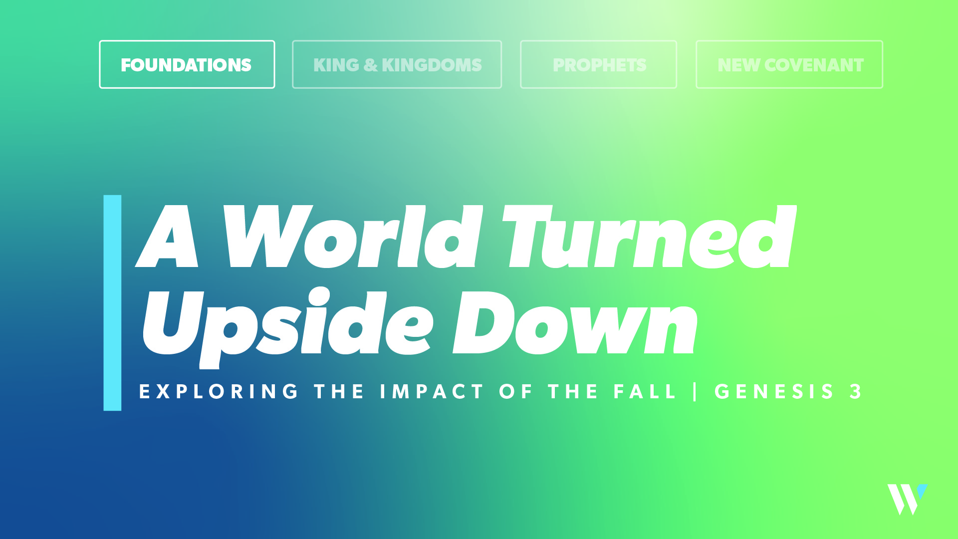 A World Turned Upside Down - Brentwood Baptist